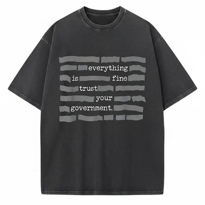 ✨A brand new limited edition ✨"All's Well. Trust Your Government. Deep Government Conspiracy Theory" T-shirt, a must-have gift, suitable for both men and women-TJY
