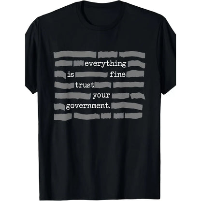 ✨A brand new limited edition ✨"All's Well. Trust Your Government. Deep Government Conspiracy Theory" T-shirt, a must-have gift, suitable for both men and women-TJY