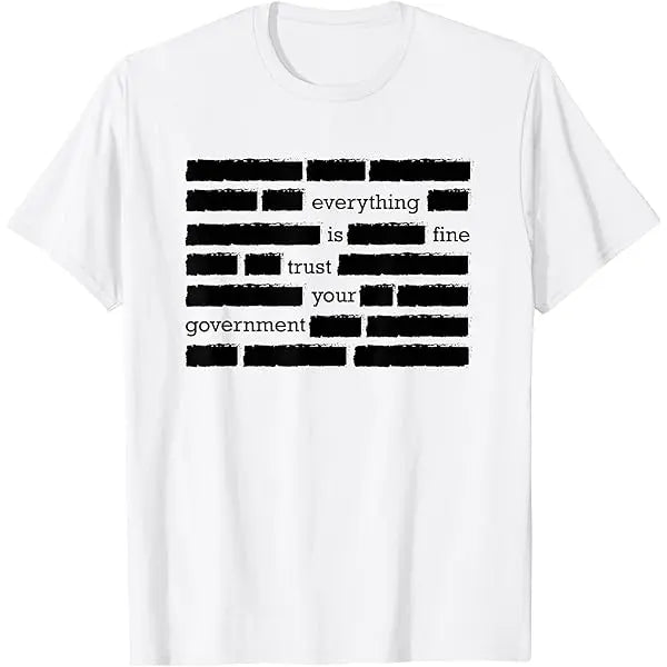 ✨A brand new limited edition ✨"All's Well. Trust Your Government. Deep Government Conspiracy Theory" T-shirt, a must-have gift, suitable for both men and women-TJY