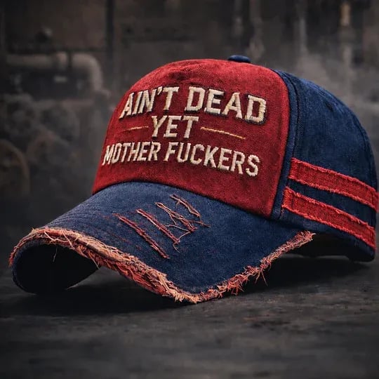 🔥Last Day 49% OFF - Ain't Dead Yet Vintage Trucker Cap - A926