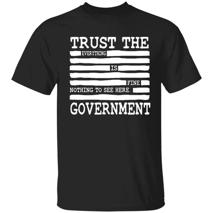 ✨A brand new limited edition ✨"All's Well. Trust Your Government. Deep Government Conspiracy Theory" T-shirt, a must-have gift, suitable for both men and women-TJY