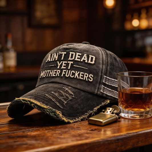 🔥Last Day 49% OFF - Ain't Dead Yet Vintage Trucker Cap - A926