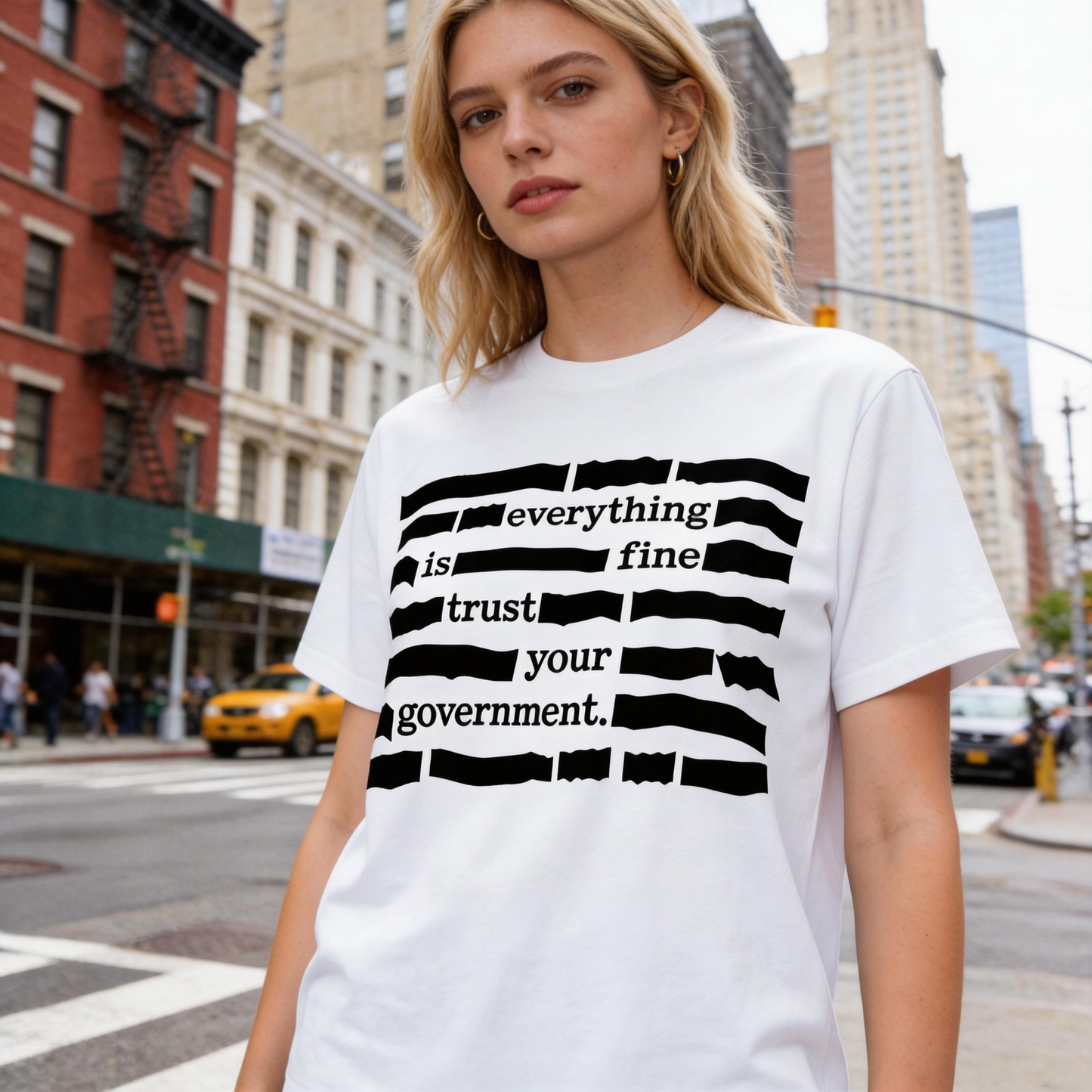 ''Everything Is Fine, Trust Your Government'' T-Shirt - A926